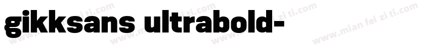 gikksans ultrabold字体转换